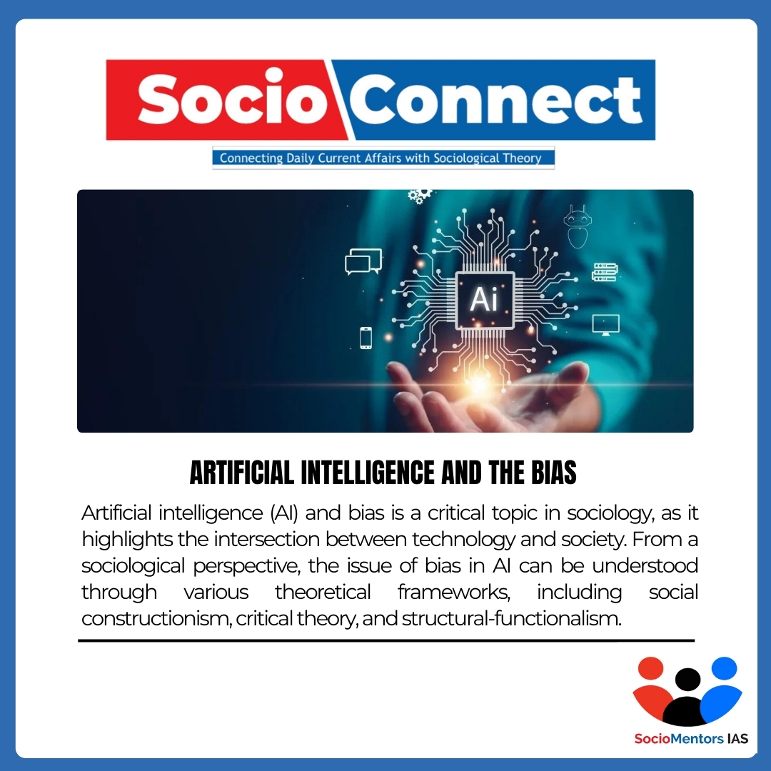 Artificial Intelligence and the BIAS – UPSC Sociological Perspective