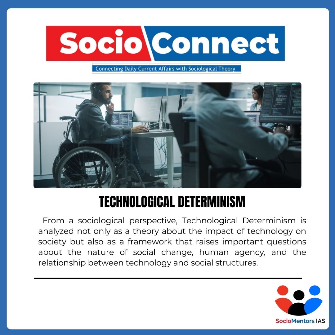 Technological Determinism – UPSC Sociological Perspective